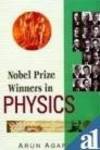 Nobel Prize Winners in Physics by Arun Agarwal - First edition - 2008 - from BookVistas (SKU: 40242)