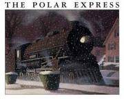 Polar Express by Van Allsburg, Chris - 1985-01-01