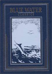 Log of the Sea Angler (Blue Water Classics) by Holder, C. E - 1999-01-01