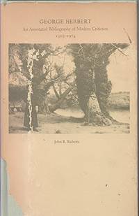 image of George Herbert: An Annotated Bibliography of Modern Criticism 1905-1974