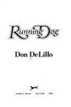 Running Dog [Hardcover] Delillo, Don