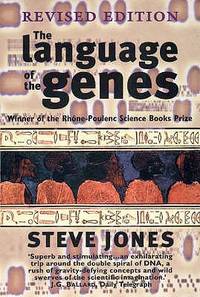 The Language of Genes: Biology, History and the Evolutionary Future by Jones, Steve - 2000