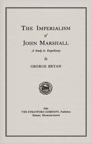 The Imperialism of John Marshall: A Study in Expediency