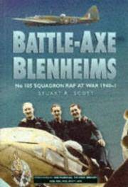 Battle-Axe Blenheims - No.105 Squadron RAF at War 1940-1