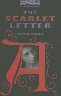 Oxford Bookworms Library: Level 4The Scarlet Letter