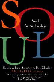 cover of Soul: An Archaeology--Readings from Socrates to Ray Charles