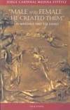 Male and Female He Created Them: Essays On Marriage and the Family by Jorge Cardinal Medina Estevez - 2004-01-15