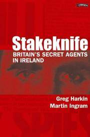 Stakeknife: Britain's Secret Agents in Ireland
