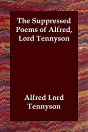 image of The Suppressed Poems of Alfred, Lord Tennyson