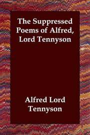 The Suppressed Poems Of Alfred Lord Tennyson