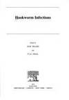 Hookworm Infections (Human Parasitic Diseases) by Editor-H.M. Gilles; Editor-P.A.J. Ball - 1991