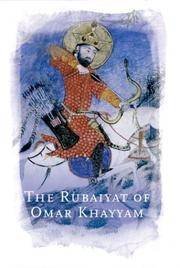 The Rubaiyat Of Omar Khayyam