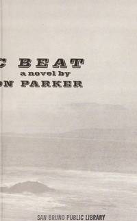 PACIFIC BEAT by PARKER, T. JEFFERSON