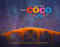 The Art of Coco: (Pixar Fan Animation Book,...