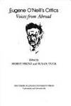 Eugene O' Neil's Critics: Voices From Abroad