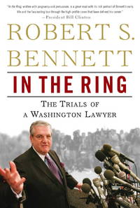 In the Ring: The Trials of a Washington Lawyer