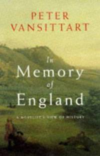 In Memory of England: A Novelist's View of History