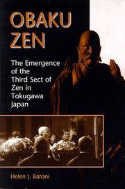 Obaku Zen The Emergence of the Third Sect of Zen in Tokugawa Japan
