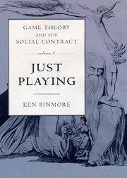 Game Theory and The Social Contract, Vol 2