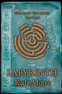 Labyrinth: Three Secrets, Two Women, One Grail