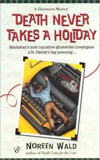 Death Never Takes a Holiday (Ghostwriter Mystery)