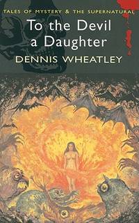 To the Devil a Daughter (Tales of Mystery & the Supernatural)