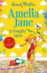 Amelia Jane is Naughty Again (Amelia Jane) by Blyton, Enid | Paperback