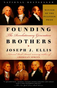 Founding Brothers: The Revolutionary Generation by Joseph J Ellis - Hardcover - 2000-10-17 - from Mediaoutletdeal1 (SKU: 0375405445_used)