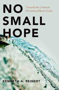 No Small Hope: Towards the Universal Provision of Basic Goods