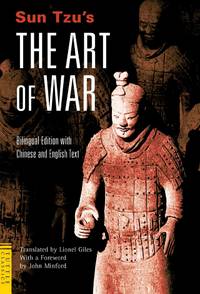 Sun Tzu&#039;s The Art of War: Bilingual Edition - Complete Chinese and English Text by Sun-tzu