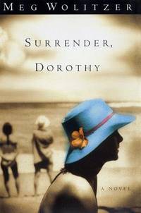 image of Surrender, Dorothy: A Novel Wolitzer, Meg