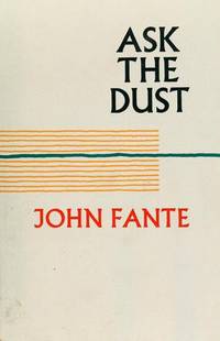 Ask the Dust.