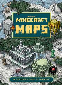 Minecraft: Maps : An Explorer's Guide to Minecraft