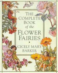 The Complete Book of the Flower Fairies