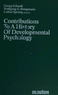 Contributions to a history of developmental psychology: International William T. Preyer Symposium...