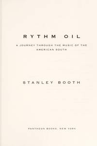 Rythm Oil: A Journey Through the Music of the American South