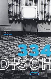 334: A Novel by Disch, Thomas M - 1999-04-27