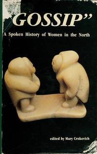 "Gossip"; A Spoken History of Women in the North