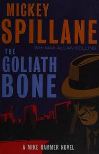 image of The Goliath Bone (Mike Hammer 14)