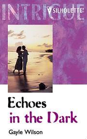 Echoes in the Dark (A Woman of Mystery, Book 14) (Harlequin Intrigue Series #344)