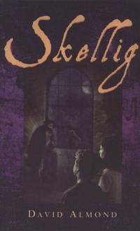 Skellig by David Almond - 2000