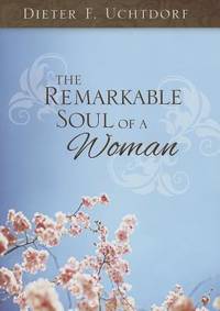 Remarkable Soul of a Woman