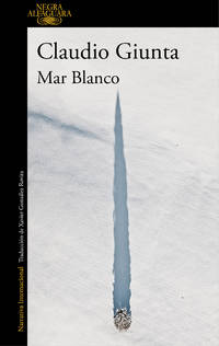 Mar blanco / The White Sea (Spanish Edition)
