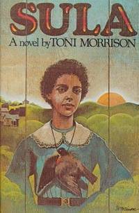 Sula by Toni Morrison - 1974