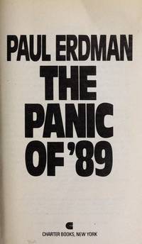 The Panic of &#039;89 by Erdman, Paul - 1988