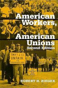 American Workers, American Unions: Second Edition