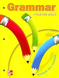 Grammar Grade 1 Practice Book : McGraw-Hill Reading
