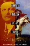 Rereading Frederick Jackson Turner: The Significance of the Frontier in American History and...