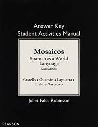 SAM Answer Key for Mosaicos by Elizabeth E. Guzmán