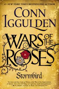 Wars of the Roses: Stormbird by Conn Iggulden - May 2015